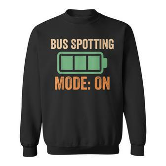 Bus Spotting Mode On Battery Sweatshirt | Mazezy