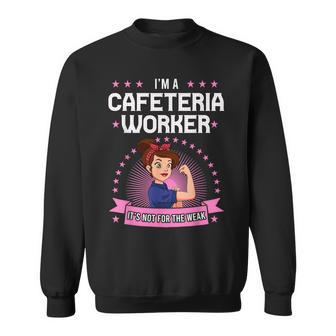 Cafeteria Worker Strong Woman Lunch Lady Food Service Crew Sweatshirt - Monsterry