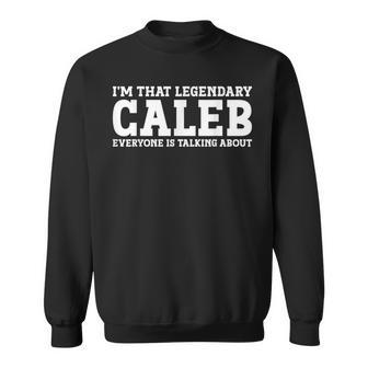 Caleb Personal Name Funny Caleb Sweatshirt | Mazezy