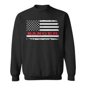 California American Flag Sanger Usa Patriotic Souvenir Sweatshirt | Mazezy