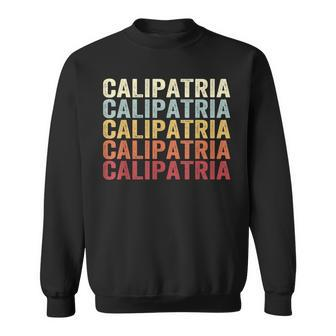 Calipatria California Calipatria Ca Retro Vintage Text Sweatshirt | Mazezy