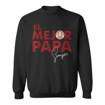 Camiseta Peru Dale U Father´S Day Peruvian Soccer Sweatshirt | Mazezy
