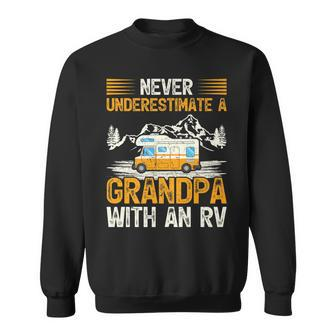 Camping Lover Never Underestimate A Grandpa With An Rv Sweatshirt | Mazezy