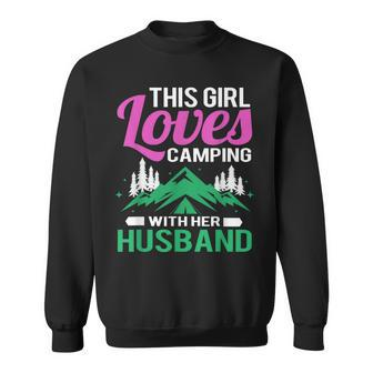 Camping This Girl Loves Camping With Her Husband Sweatshirt | Mazezy