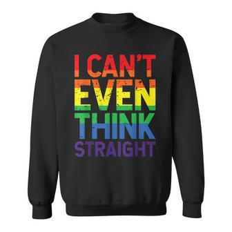 Cant Even Think Straight Lgbtq Queer Lesbian Gay Pride Sweatshirt | Mazezy