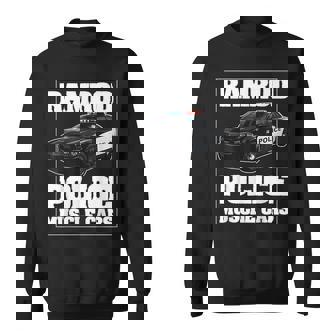 Car Ramrod Police Muscle Cars Say Car Ramrod Troopers Cars Funny Gifts Sweatshirt | Mazezy