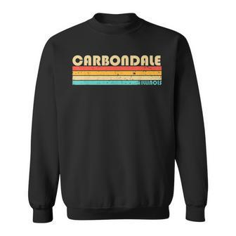 Carbondale Il Illinois Funny City Home Roots Retro 70S 80S 70S Vintage Designs Funny Gifts Sweatshirt | Mazezy