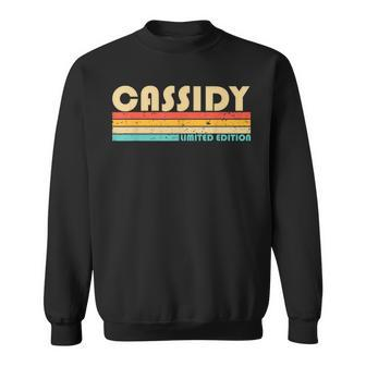 Cassidy Surname Retro Vintage 80S 90S Birthday Reunion Sweatshirt | Mazezy