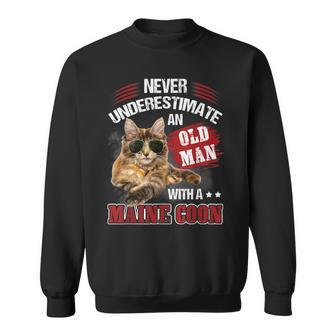 Cat Lover Never Underestimate An Old Man With A Maine Coon Sweatshirt