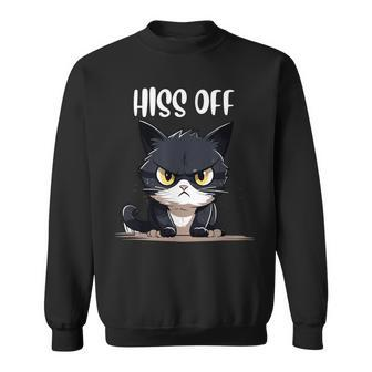 Cat For Men Humor Hiss Off Meow Cat T Sweatshirt - Thegiftio UK