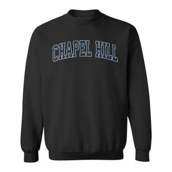 Chapel Hill North Carolina Nc Vintage Sports Design Navy Des Sweatshirt | Mazezy