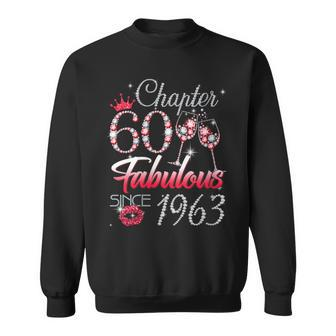 Chapter 60 Fabulous Since 1963 60Th Birthday Queen Sweatshirt - Monsterry CA
