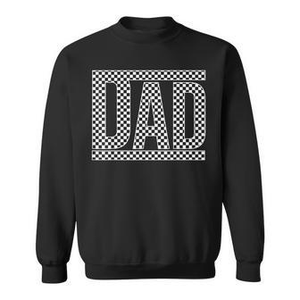Checkered Dad Father's Day For Dad Family Sweatshirt - Seseable