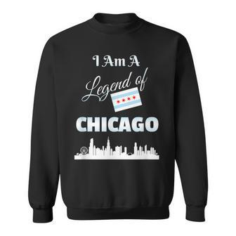 Chicago T I Am A Legend Of Chicago With Flag Skyline Sweatshirt | Mazezy CA