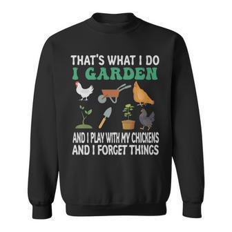 Chicken Farmer Funny Gardening Women And Men - Chicken Farmer Funny Gardening Women And Men Sweatshirt - Monsterry CA