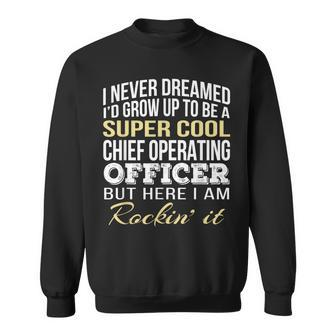 Chief Operating Officer T Sweatshirt | Mazezy