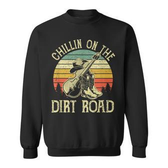 Chillin On The Dirt Road Western Life Rodeo Country Music Sweatshirt - Monsterry