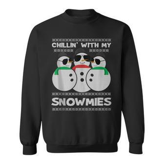 Chillin With My Snowmies Snowman Ugly Christmas Sweater Sweatshirt | Mazezy