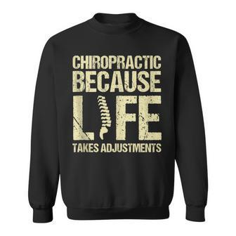 Chiropractor Physiotherapy Assistant Chiropractic Life Sweatshirt | Mazezy