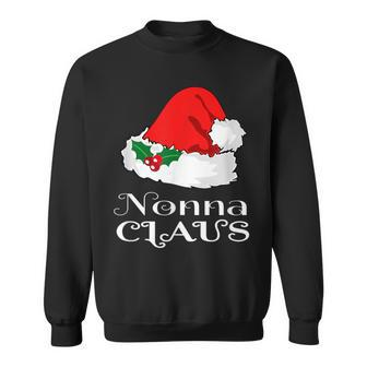 Christmas Nonna Claus Matching Pajama Santa Hat X-Mas Sweatshirt - Monsterry