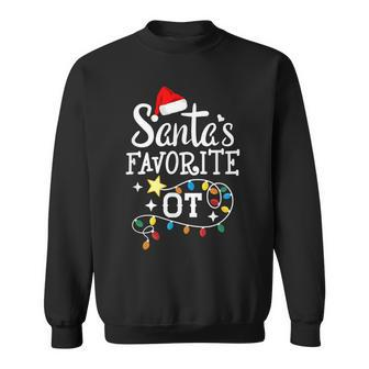 Christmas Occupational Therapist Therapy Santa's Favorite Ot Sweatshirt | Mazezy