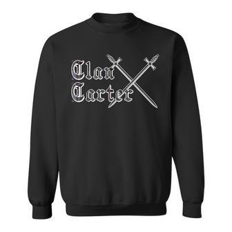 Clan Carter Surname Last Name Scottish Tartan Funny Last Name Designs Funny Gifts Sweatshirt | Mazezy