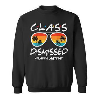 Class Dismissed Last Day Of Schools Out For Summer Teachers Sweatshirt - Seseable