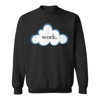 Cloud Computing Apparel For Tech Workers Sweatshirt | Mazezy
