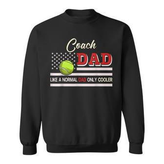 Coach Dad Normal Dad Only Cooler Costume Tennis Player Sweatshirt