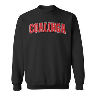 Coalinga California Souvenir Trip College Style Red Text Sweatshirt | Mazezy
