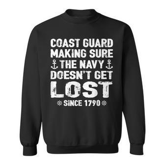 Coast Guard Making Sure Navy Doesnt Get Lost Funny Gift Sweatshirt | Mazezy