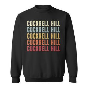 Cockrell-Hill Texas Cockrell-Hill Tx Retro Vintage Text Sweatshirt | Mazezy