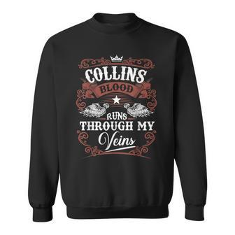 Collins Blood Runs Through My Veins Family Name Vintage Sweatshirt - Seseable