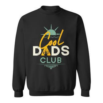 Cool Dads Club Funny Fathers Day Sweatshirt - Seseable