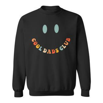 Cool Dads Club Funny Smile Colorful Funny Dad Fathers Day Sweatshirt - Seseable