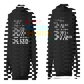 Cool Grandpa G-Pop The Man The Myth The Legend Sweatshirt | Mazezy