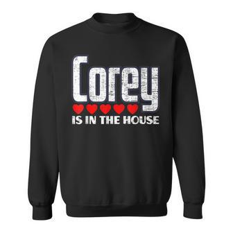Corey Is In The House Retro Hearts First Name Love Corey Sweatshirt | Mazezy