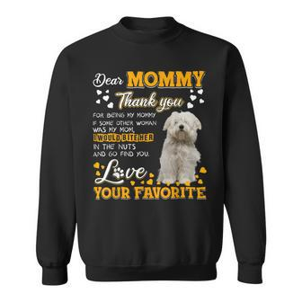 Coton De Tulear Dear Mommy Thank You For Being My Mommy Sweatshirt - Monsterry CA