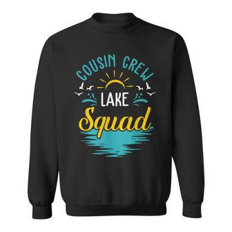 Cousin Crew Lake Squad Family Vacation Lake Trip Sweatshirt | Mazezy