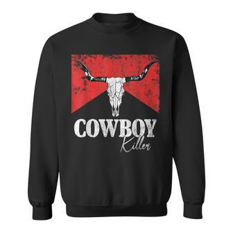 Cowboy Killer Funny Wild Vintage Western Rodeo Bull Skull Sweatshirt - Monsterry UK
