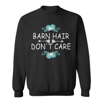 Cowgirl Outfit Ns Girls Horse Riding Barn Hair Dont Care Sweatshirt | Mazezy DE