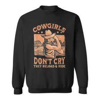 Cowgirls Dont Cry They Reload And Ride For A Cowgirl Sweatshirt | Mazezy