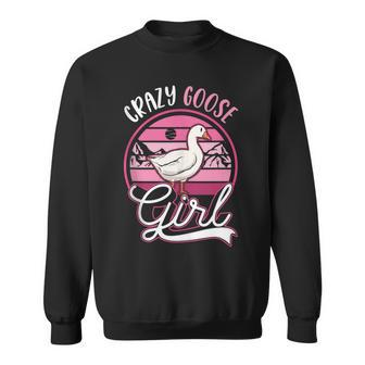 Crazy Goose Girl Geese Girl Goose Farmer Sweatshirt | Mazezy