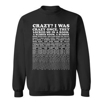 Crazy I Was Crazy Once Trending Meme T-Shir Sweatshirt - Thegiftio UK
