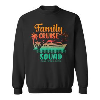 Cruise Squad 2024 Family Trips Making Memories Vocation Sweatshirt | Mazezy