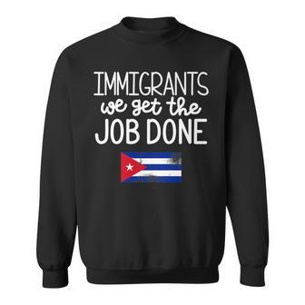 Cuban Pride Hamilton Immigrants Cuba Sweatshirt | Mazezy
