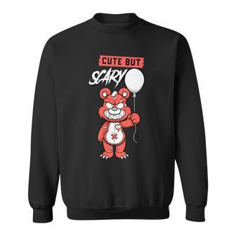 Cute But Scary Teddy Bear Sweatshirt | Mazezy