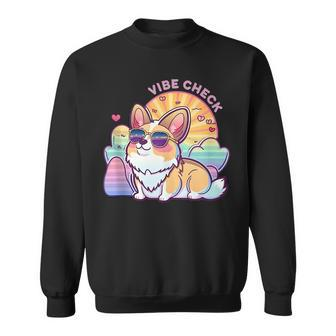 Cute Corgi Vibe Check National Pet Day For Kid Man Woman Sweatshirt | Mazezy