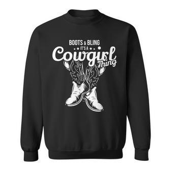 Cute Country Girl Boots Bling Its A Cowgirl Thing Sweatshirt | Mazezy