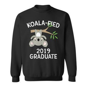 Cute Koala 2019 Graduate Funny Pun Graduation Gift Graduate Funny Gifts Sweatshirt | Mazezy